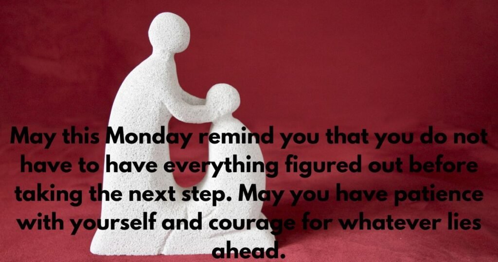 Heartfelt Monday Blessings