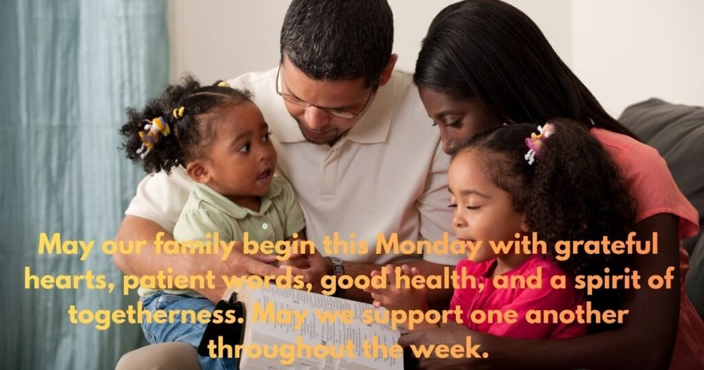 Monday Blessings for Family