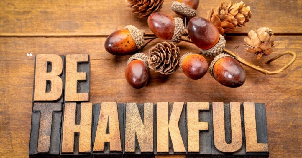 Thanksgiving Quotes Short: 100+ Simple & Meaningful Sayings
